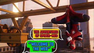 The adventures of Spider-Med Intro: “Welcome to the web”
