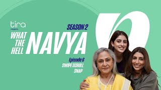 Swipe Scroll Snap| What the Hell Navya|S2 Ep 6| Navya Naveli Nanda, Shweta Nanda & Jaya Bachchan