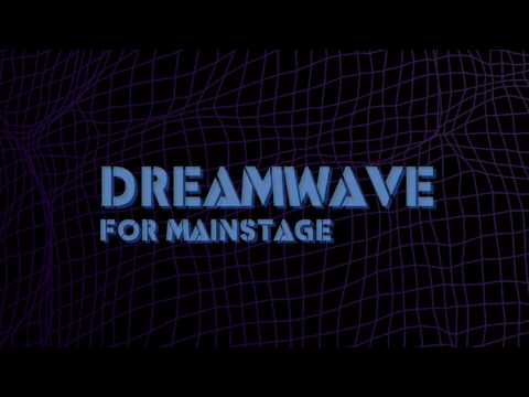 Dreamwave for MainStage 3 (Song Demo)