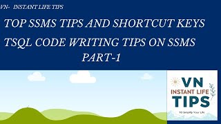 SQL Server SSMS Tool Top Tips and Shortcut Keys Part 1