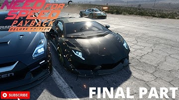 NFS PAYBACK 2017 PC Gameplay Walkthrough Final Part  !No Commentary! FULL GAME BareemGaming 4K 60FPS