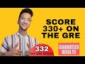 How To Score 330+ on the GRE| Complete Study Plan and Strategy Revealed|