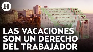 Que es la prima vacacional y cuanto corresponde a los mexicanos