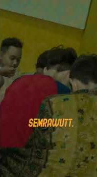 STORY WA KEREN SEMRAWUT. STORY WA KEREN  ..