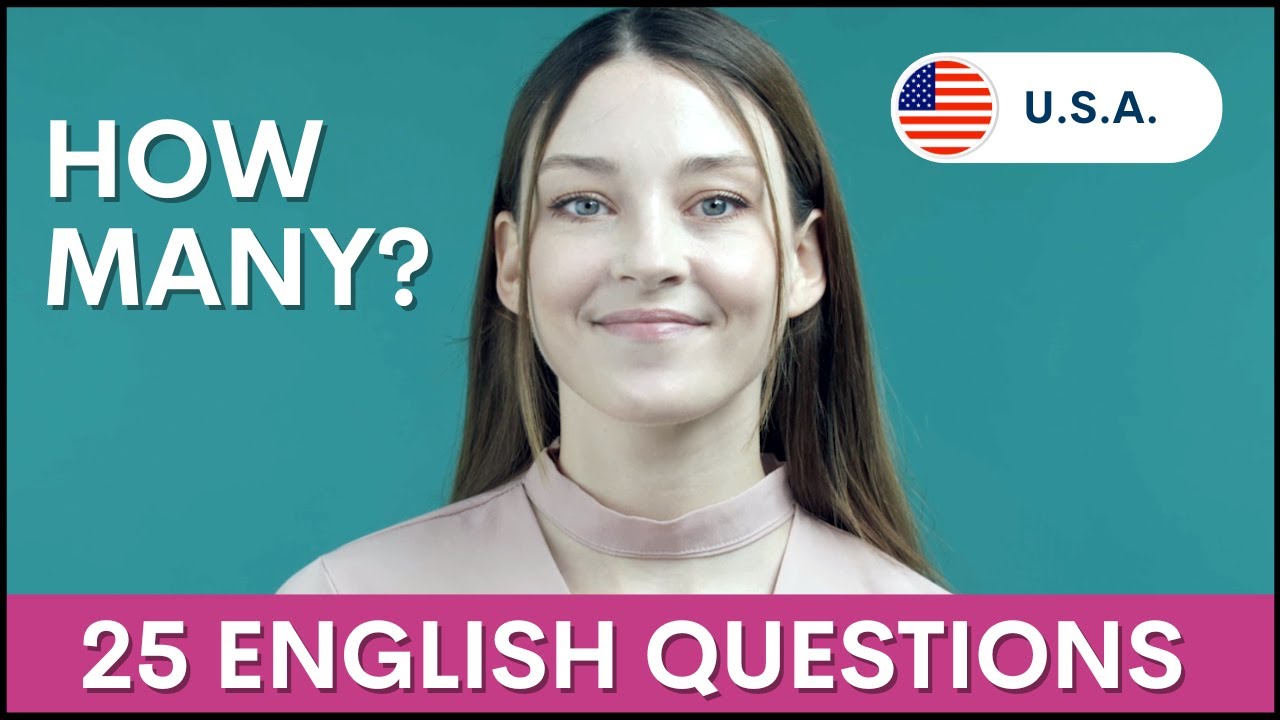 25 HOW MANY Questions | English Interview to Learn Grammar - YouTube