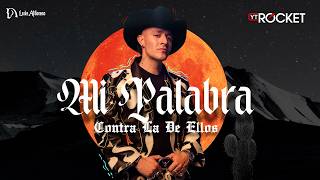 Mi Palabra Contra La De Ellos - Luis Alfonso Karaoke Oficial