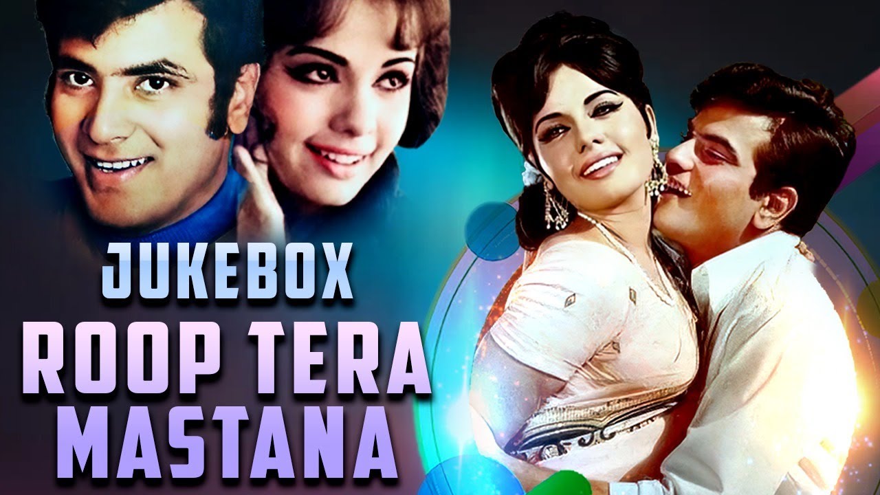 Roop Tera Mastana All Songs Jukebox | Classic Hindi Romantic Hits ...