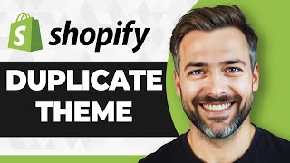 How to Duplicate Shopify Theme (Step By Step) (2026 Guide)