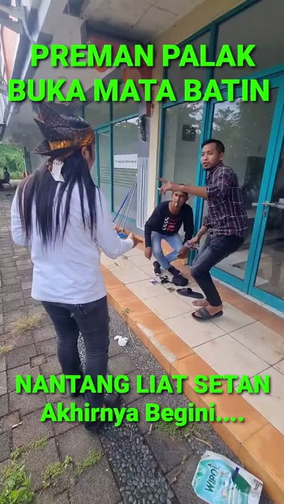MATA BATIN PREMAN PALAK DI BUKA LIAT REAKSINYA #short Ki Sambung Roso