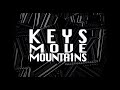 Ro rowan  keys move mountains official music