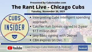 The Rant Live (11/30/21) - Chicago Cubs Webcast & Podcast