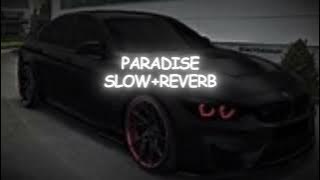 Sukhan Verma - Paradise SLOW   REVERB (Official Music Video)