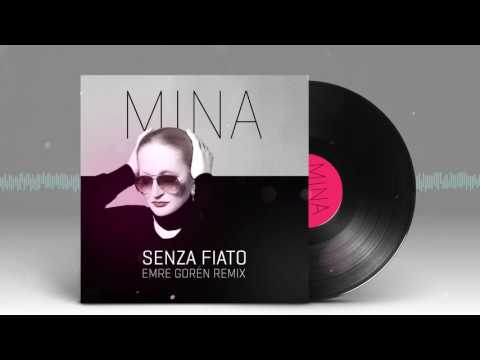 Mina - Senza Fiato (Emre Goren Remix)