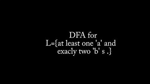 TOC and automata Example DFA for at least one 