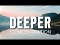 Deep Focus Music To Improve Concentration - Perfect Background Study &amp; Work Music to Concentrate