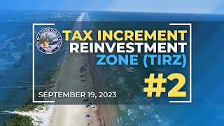 TIRZ #2 & TIRZ #3 Meeting | September 19, 2023
