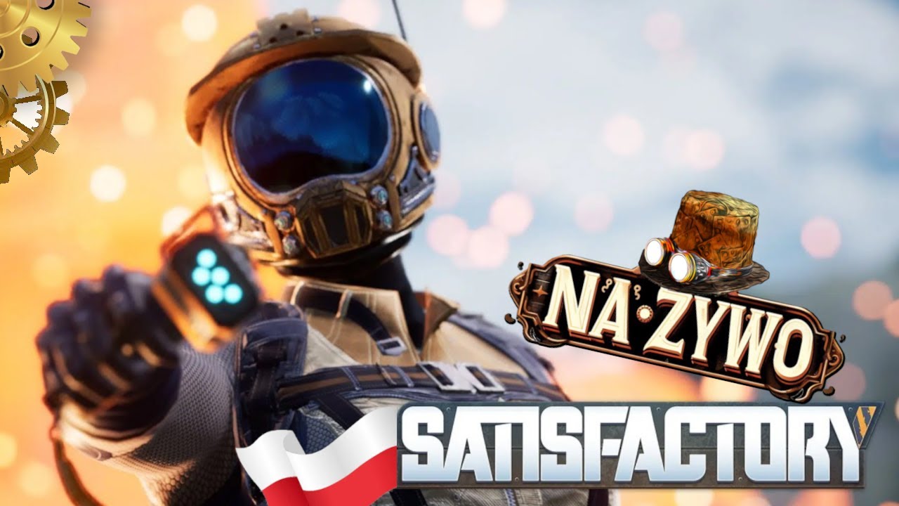 Co to za gra... A, to Satisfactory ... chyba 😂  