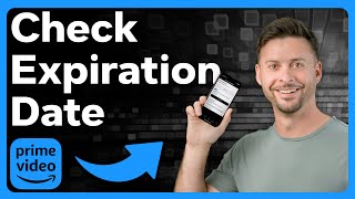 How To Check Prime Video Expiration Date