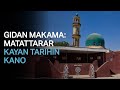 Gidan Makama Matattarar Kayan Tarihin Kano 