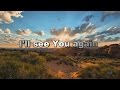 Westlife - I'll See You Again (Lyric Video) (1080 HD)
