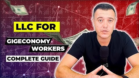 LLC Registration for Gig Economy Workers: Doordash, Uber, Lyft, Postmates - how an LLC works you!