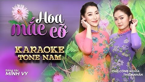 KARAOKE Tone Nam - HOA MẮC CỠ | MINH VY - Tứ Đại Sắc Hoa