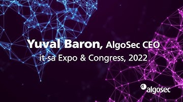 AlgoSec CEO, Yuval Baron: why it
