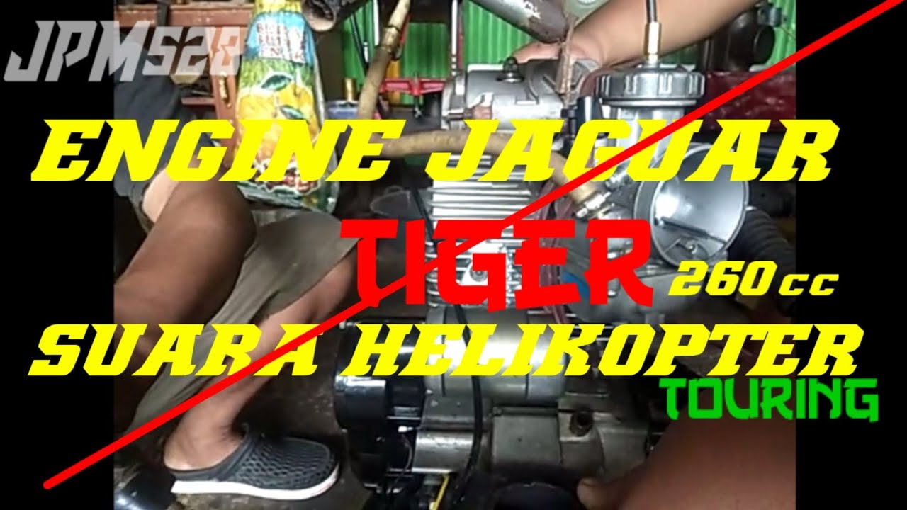 Test Engine Tiger Aplikasi Block Head Jaguar250Bore upPj35airstrike