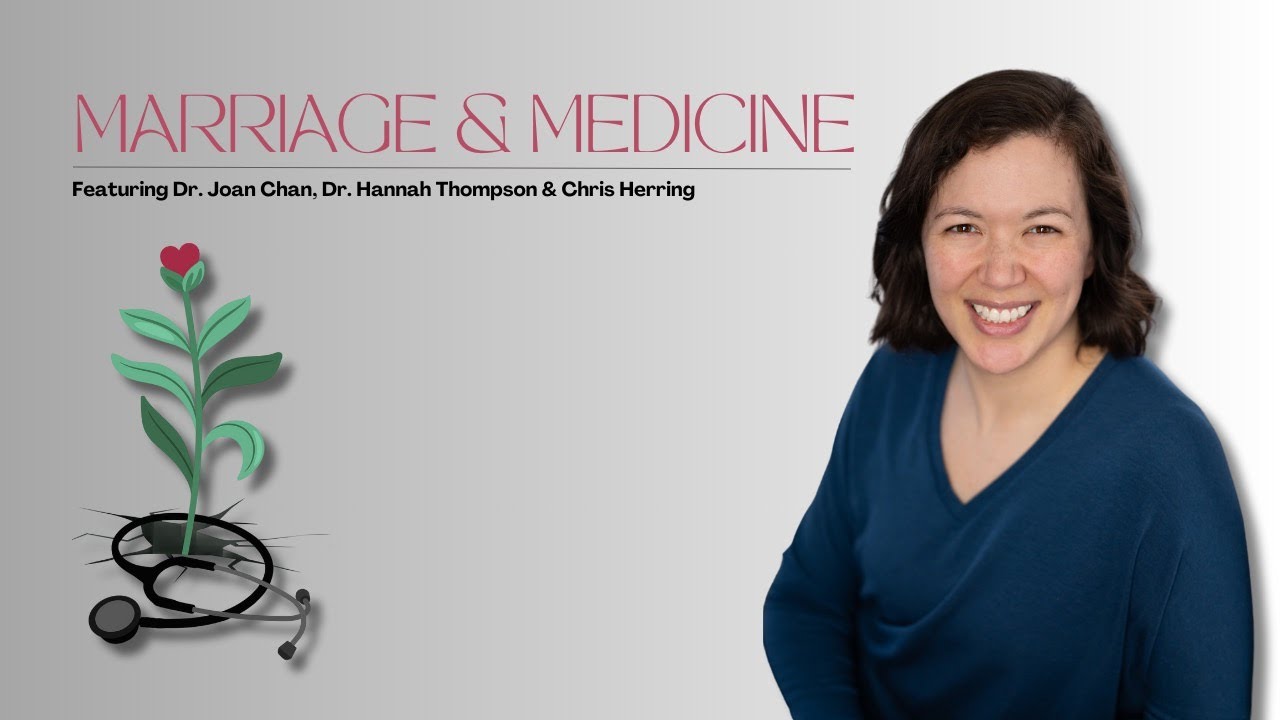 170. Marriage and Medicine With Dr Hannah Thompson and Chris Herring