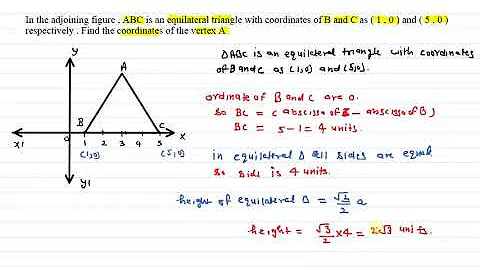 ABC is an equilateral triangle with coordinates of B and C as ( 1 , 0 ) and ( 5 , 0 ) respectively .