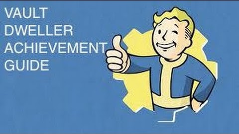 Fallout 4- Vault Dweller Achievement/Trophy GUIDE