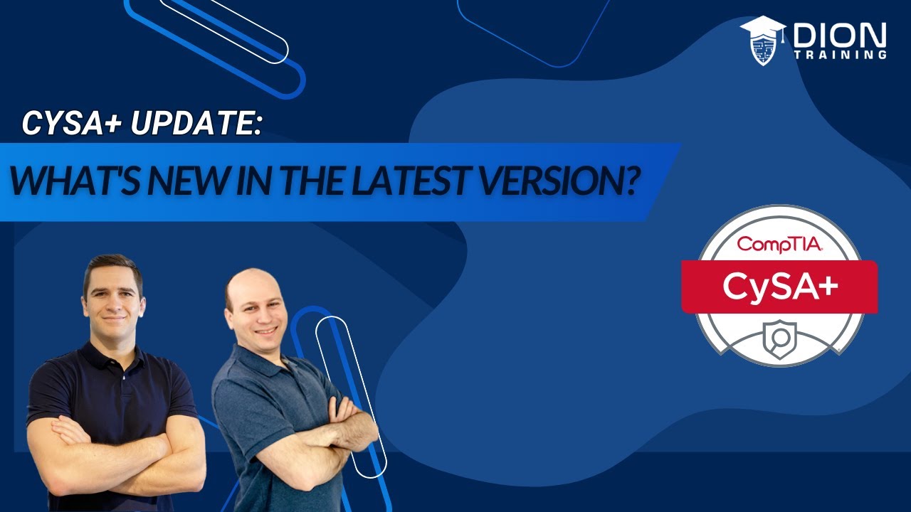CySA+ Update: What's New in the Latest Version? - YouTube