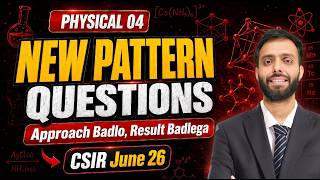 Physical 04 | New Pattern Question | CSIR NET June 26