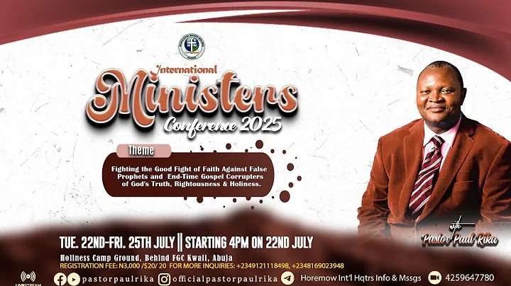 INTERNATIONAL HOLINESS MINISTERS' CONFERENCE 2025  (Day One, Evening Session) With Pastor Paul Rika