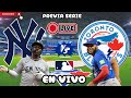 YANKEES de NUEVA YORK vs BLUE JAYS de TORONTO - MLB 2025 EN VIVO | Grandes Ligas (PREVIA)