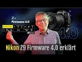 Neue Nikon Z9 Firmware 4.0 – Schritt für Schritt erklärt – Tutorial [Deutsch]