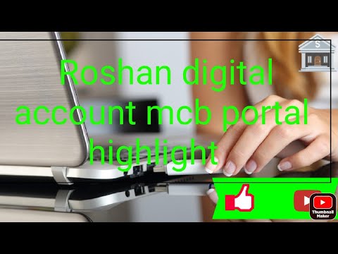 roshan digital account mcb portal highlights