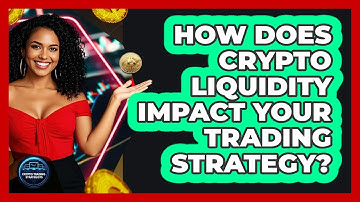 How Does Crypto Liquidity Impact Your Trading Strategy? - Crypto Trading Strategists