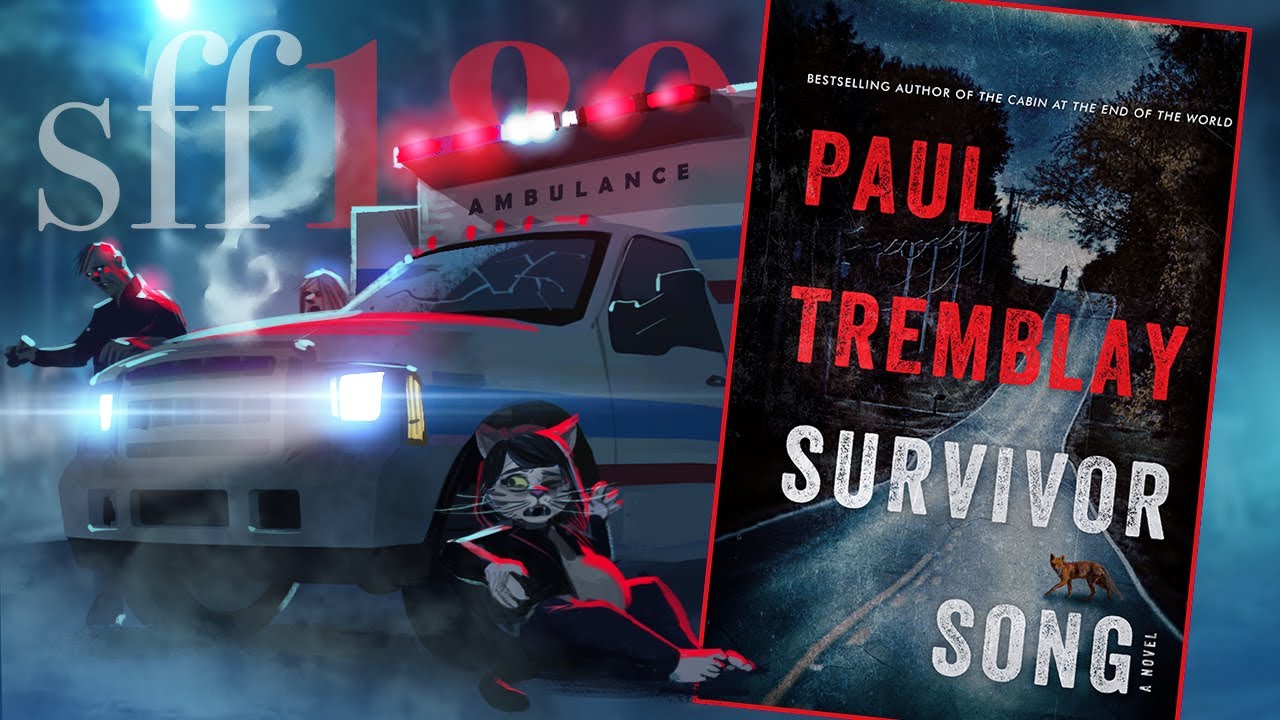 SFF180 🦠 ‘Survivor Song’ by Paul Tremblay ★★★★