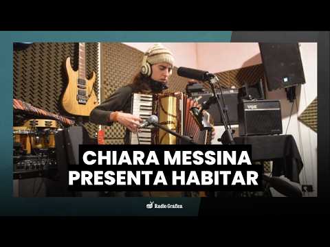 Habitar: Chiara Messina's new live session