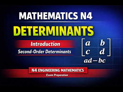 Mathematics N4 Determinants Introduction  (Second - Order Determinants) @mathszoneafricanmotives