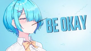 Nightcore  Be Okay  Moorty Feat Lola Rhodes s