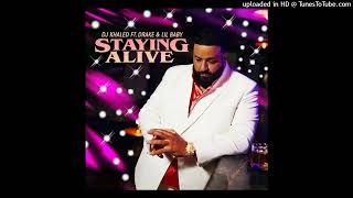 DJ Khaled ft Drake x Lil Baby - STAYING ALIVE (HQ Acapella)