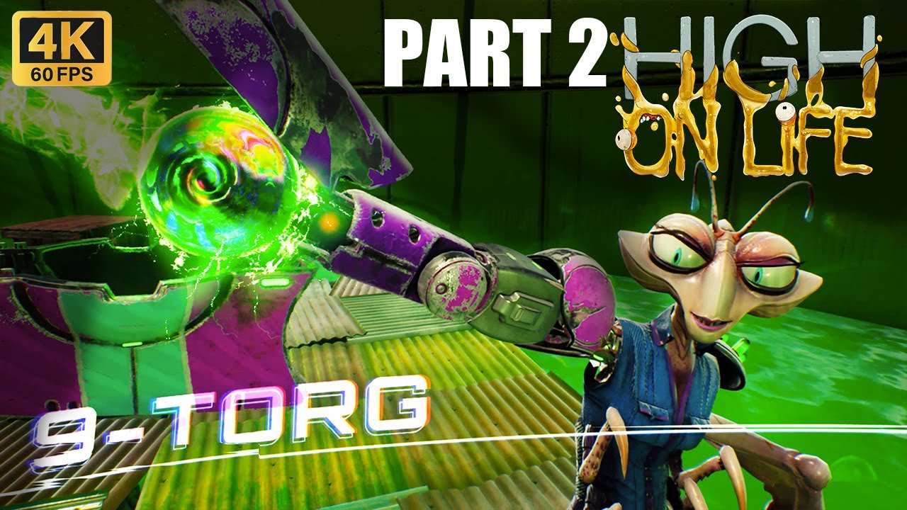 HIGH ON LIFE Gameplay Walkthrough Part 2 FULL GAME [4K 60FPS PC] - No ...