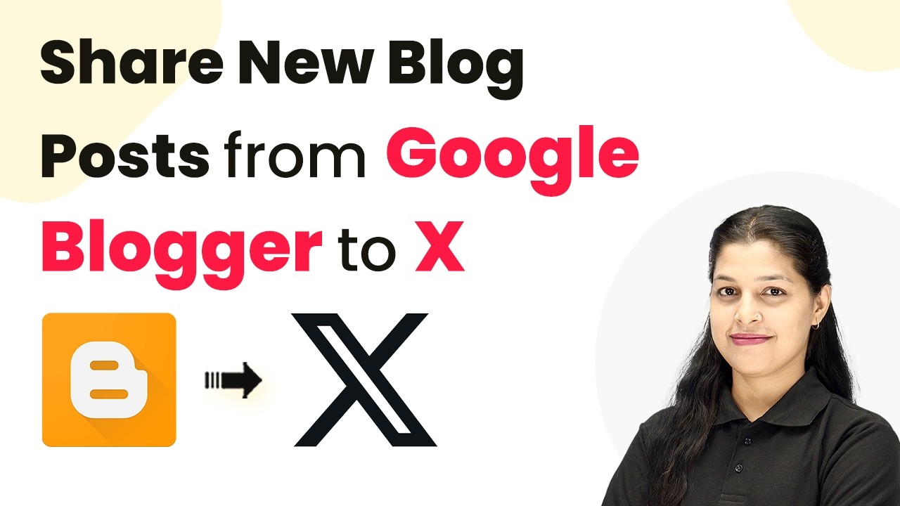 Automatically Share New Blog Posts from Google Blogger to X (formerly Twitter)
