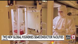 Two new GlobalFoundries semiconductor facilities coming to Malta