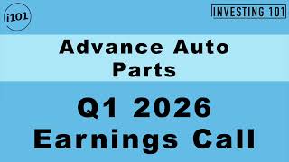 Advance Auto Parts Q1 2026 Earnings Call | Supply Chain Optimization Restructuring Drives Margin.