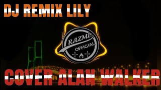 Download Lagu DJ_LILY_ALAN_WALKER || RAZMI OFFICIAL Download Lagu DJ_LILY_ALAN_WALKER || RAZMI OFFICIAL