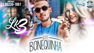 MC LK3 - Bonequinha (PereraDJ) (Áudio Oficial) Lançamento 2016