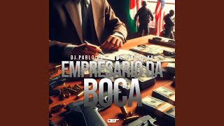 Empresario Da Boca - Dj Pablo Rb, Mc VINI DO KX